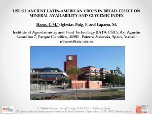 USE OF ANCIENT LATINAMERICAN CROPS IN BREAD EFFECT