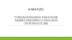 Turizm sohasida marketing Turizm sohasida marketing