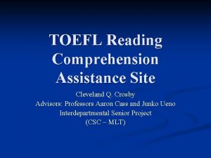 TOEFL Reading Comprehension Assistance Site Cleveland Q Crosby