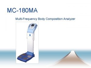 MC180 MA MultiFrequency Body Composition Analyzer MC180 MA