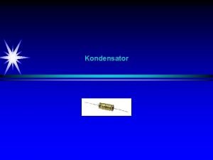 Kondensator dielektrikum