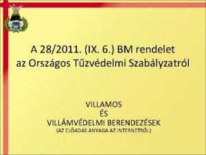 A 282011 IX 6 BM rendelet az Orszgos