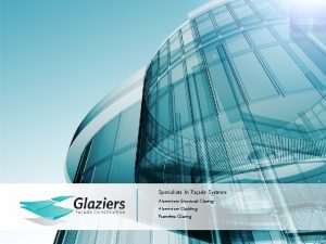 Specialists In Faade Systems Aluminium Structural Glazing Aluminium Specialists In Faade Systems Aluminium Structural Glazing Aluminium