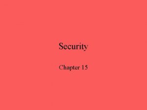 Security Chapter 15 Computer and Network Security Requirements