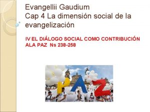 Evangellii Gaudium Cap 4 La dimensin social de