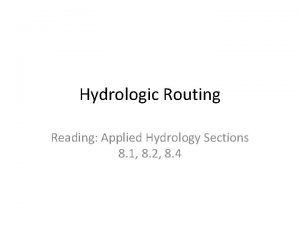 Hydrologic routing