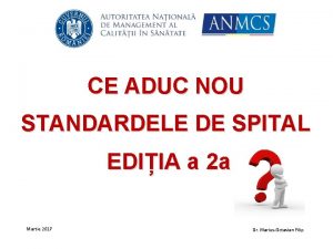 CE ADUC NOU STANDARDELE DE SPITAL EDIIA a