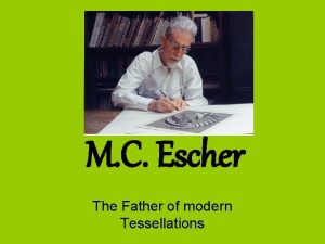 Father of tesselation