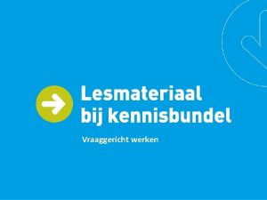 Vraaggericht werken