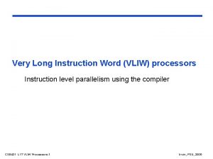 Advantages and disadvantages of vliw architecture