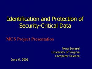 Identification and Protection of SecurityCritical Data MCS Project