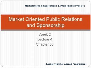 Marketing Communications Promotional Practice Market Oriented Public Relations