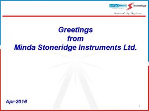 Greetings from Minda Stoneridge Instruments Ltd Apr2016 1