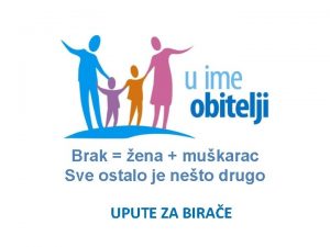 Brak ena mukarac Sve ostalo je neto drugo