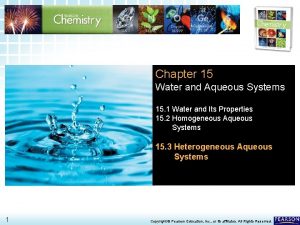 Heterogeneous aqueous systems