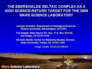 THE EBERSWALDE DELTAIC COMPLEX AS A HIGH SCIENCERETURN