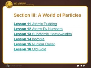 Lesson 11 atomic pudding models of the atom