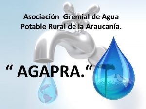 Asociacin Gremial de Agua Potable Rural de la