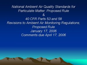 National Ambient Air Quality Standards for Particulate Matter