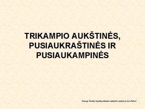 Trikampio pusiaukrastines