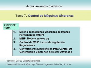 Control de Mquinas Sncronas Accionamientos Elctricos Tema 7