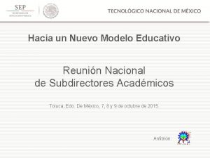 Hacia un Nuevo Modelo Educativo Reunin Nacional de