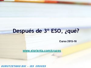 Despus de 3 ESO qu Curso 2015 16