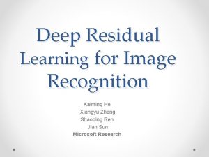Deep residual learning for image recognition