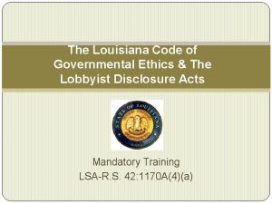 Louisiana code of governmental ethics Louisiana code of governmental ethics