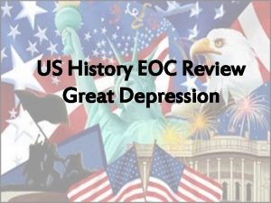 Us history eoc review the great depression and the new deal