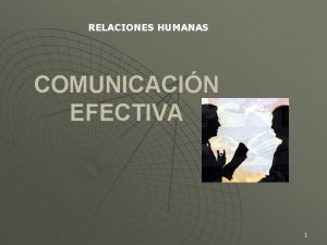 Principios de las relaciones humanas Principios de las relaciones humanas