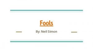 Fools By Neil Simon Neil Simon Neil Simon