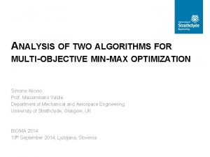 ANALYSIS OF TWO ALGORITHMS FOR MULTIOBJECTIVE MINMAX OPTIMIZATION