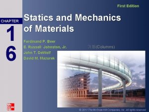 First Edition CHAPTER 1 6 Statics and Mechanics
