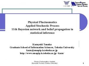 Physical Fluctuomatics Applied Stochastic Process 11 th Bayesian