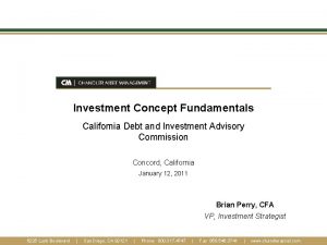 Investment Concept Fundamentals California Debt and Investment Advisory