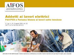 Addetti ai lavori elettrici PAVPES e Persona Idonea