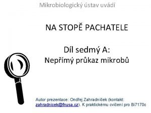 Mikrobiologick stav uvd NA STOP PACHATELE L Dl