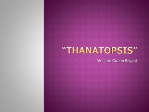 Thanatopsis by william cullen bryant