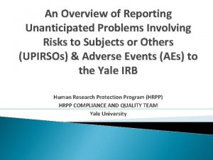 Unanticipated problem vs adverse event