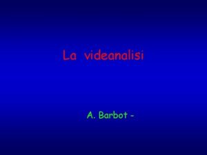 La videanalisi A Barbot Il logopedista logopedista insieme