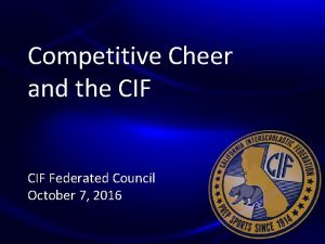 Competitive Cheer and the CIF Federated Council October