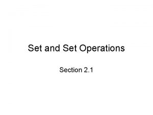 Set and Set Operations Section 2 1 Introduction
