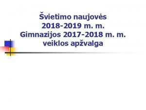 vietimo naujovs 2018 2019 m m Gimnazijos 2017