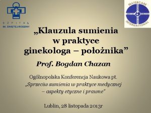 Klauzula sumienia w praktyce ginekologa poonika Prof Bogdan