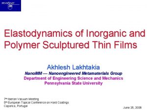 Elastodynamics of Inorganic and Polymer Sculptured Thin Films
