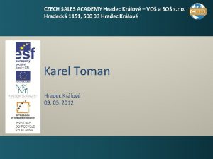 CZECH SALES ACADEMY Hradec Krlov VO a SO