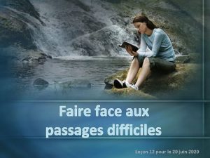 Faire face aux passages difficiles Leon 12 pour