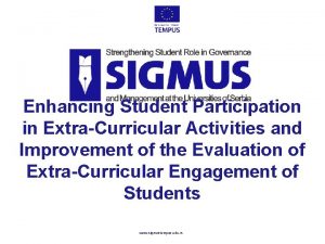 Enhancing Student Participation in ExtraCurricular Activities and Improvement