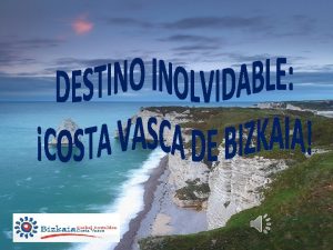 La costa de Bizkaia est formada por doce